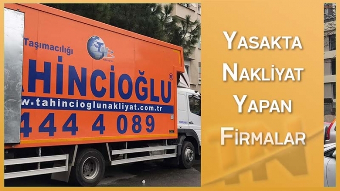Yasakta Nakliyat Yapan Firmalar